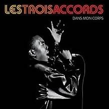 Dans mon corps - Les Trois Accords - Piano/Vocal/Guitar - Book