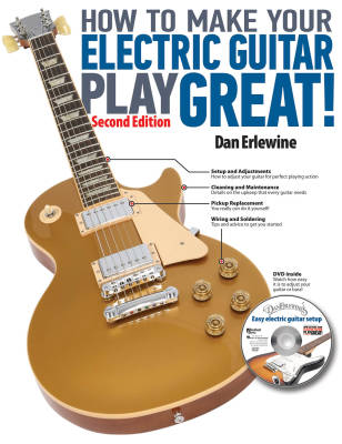 How To Make Your Electric Guitar Play Great! (Second Edition) - Erlewine - Book/Media Online