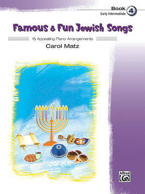 Alfred Publishing - Famous & Fun Jewish Songs, Book 4, Early Intermediate - Matz - Piano - Livre