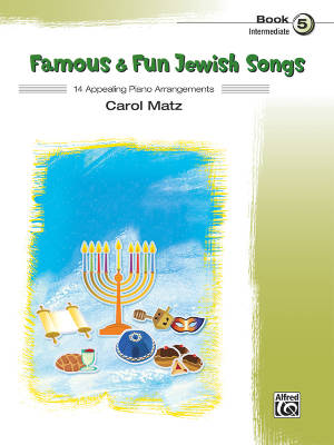 Alfred Publishing - Famous & Fun Jewish Songs, Book 5, Intermediate - Matz - Piano - Livre