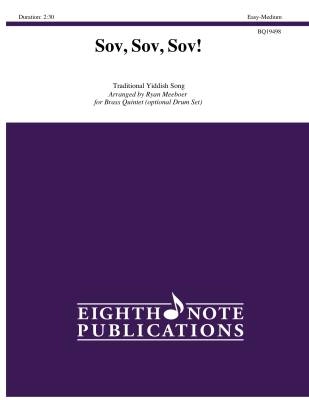 Eighth Note Publications - Sov, Sov, Sov! - Yiddish/Meeboer	- Brass Quintet