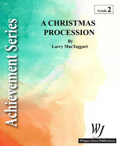 Wingert-Jones Publications - Chirstmas Procession - Grade 2