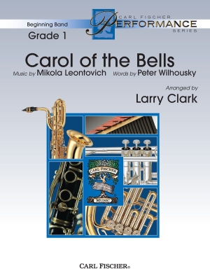 Carl Fischer - Carol of the Bells - Leontovich/Clark - Concert Band - Gr. 1