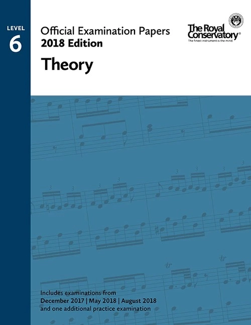 Frederick Harris Music Company - RCM Official Examination Papers: Theory, Level 6 - 2018 Edition - Book