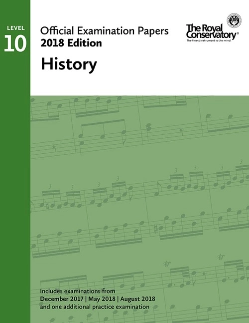 Frederick Harris Music Company - RCM Official Examination Papers: History, Level 10 - dition 2018 - Livre