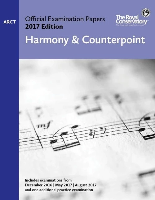 RCM Official Examination Papers: Harmony & Counterpoint, ARCT - 2017 Edition - Book