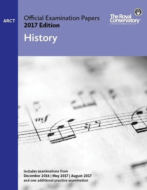 RCM Official Examination Papers: History, ARCT - 2017 Edition - Book
