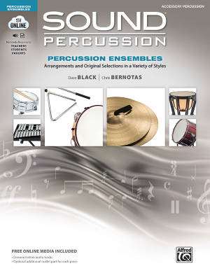 Alfred Publishing - Sound Percussion Ensembles - Black/Bernotas - Accessory Percussion - Book/Media Online