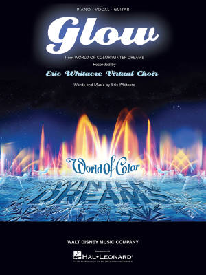 Hal Leonard - Glow - Whitacre - Piano/Vocal/Guitar - Sheet Music