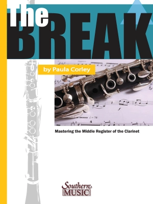 Southern Music Company - The Break: Mastering the Middle Register of the Clarinet - Corley - Clarinet - Book