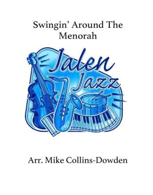 Jalen Publishing - Swingin Around The Menorah - Collins-Dowden - Ensemble jazz - Niveau Facile