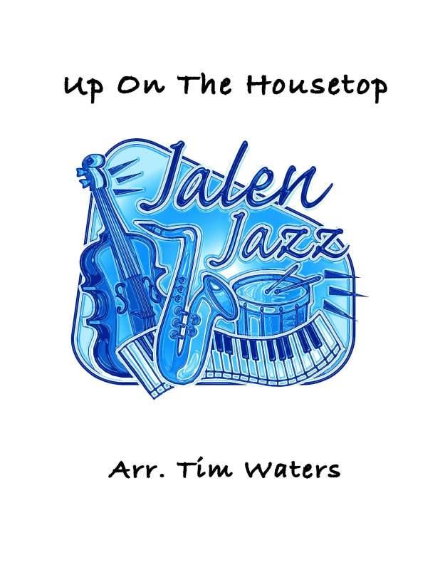 Up On The Housetop - Waters - Jazz Ensemble - Gr. 3