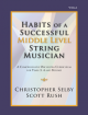 GIA Publications - Habits of a Successful Middle Level String Musician - Selby/Rush - Viola - Book