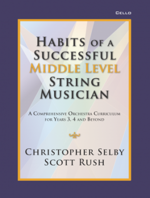 Habits of a Successful Middle Level String Musician - Selby/Rush - Cello - Book