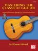 Mel Bay - Mastering the Classical Guitar Book 2A - Abboud - Book\/Audio Online