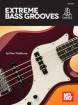 Mel Bay - Extreme Bass Grooves - Washburne - Bass Guitar TAB - Book/Audio Online