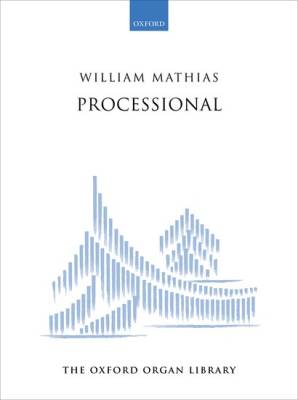 Oxford University Press - Processional - Mathias - Organ - Sheet Music
