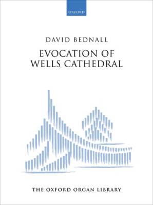 Oxford University Press - Evocation of Wells Cathedral - Bednall - Organ - Sheet Music