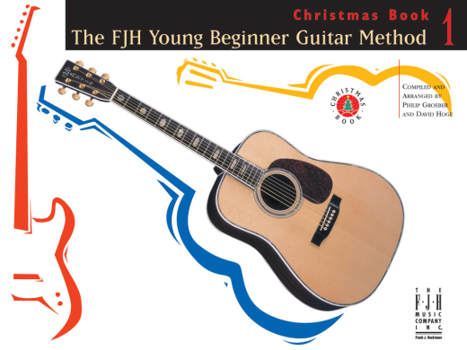 The FJH Young Beginner Guitar Method: Christmas, Book 1 - Groeber/Hoge - Book
