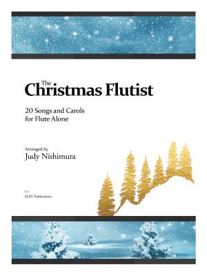 ALRY Publications - The Christmas Flutist - Nishimura - Solo Flute