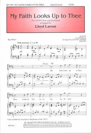 My Faith Looks Up to Thee - Larson - SATB