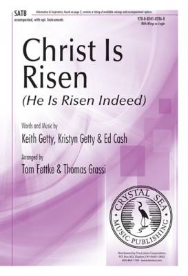 Crystal Sea Music - Christ Is Risen (He Is Risen Indeed) - Getty /Cash /Fettke /Grassi - SATB