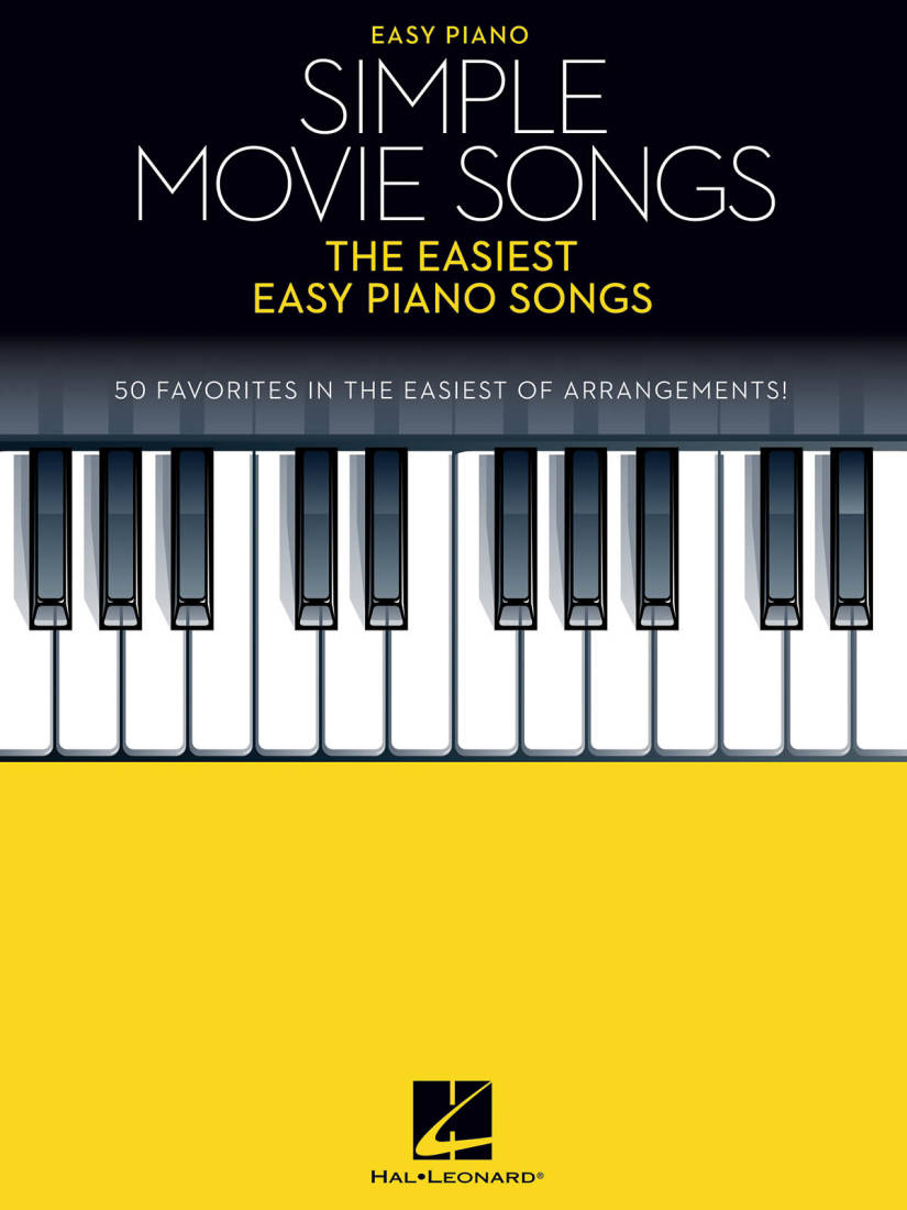 Simple Movie Songs: The Easiest Easy Piano Songs - Book