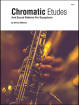 Kendor Music Inc. - Chromatic Etudes and Sound Patterns for Saxophone - DiBlasio - Solo Saxophone - Book