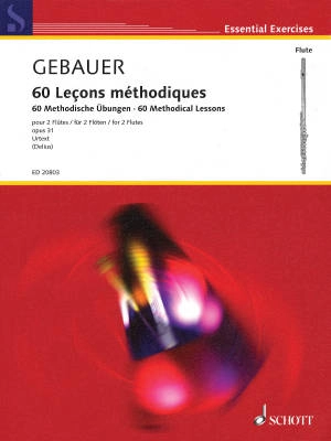 Schott - 60 Methodical Lessons, Op.31 - Gebauer/Delius - Flute Duet - Book