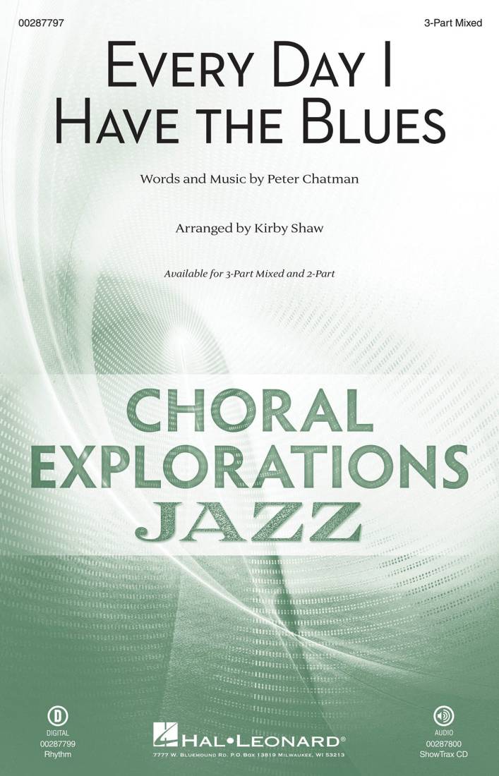 Every Day I Have the Blues - Chatman/Shaw - 3pt Mixed