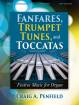 The Lorenz Corporation - Fanfares, Trumpet Tunes, and Toccatas (Festive Music for Organ) - Penfield - Organ 3-staff - Book