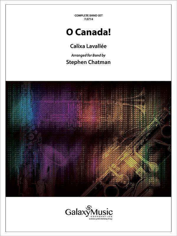 O Canada - Lavallee/Chatman - Concert Band