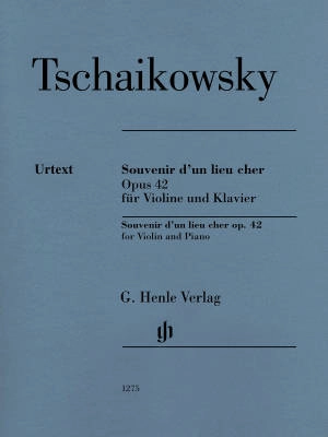 G. Henle Verlag - Souvenir dun lieu cher op. 42 - Tchaikovsky/Komarov - Violin/Piano