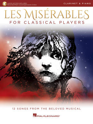 Hal Leonard - Les Miserables for Classical Players - Schonberg/Boublil - Clarinette/Piano - Livre/Audio en ligne
