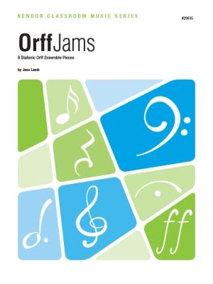 Kendor Music Inc. - Orff Jams: 8 Diatonic Orff Ensemble Pieces - Lamb - Book