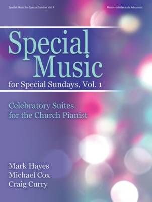 Special Music for Special Sundays, Volume 1 - Hayes/Cox/Curry - Piano - Book