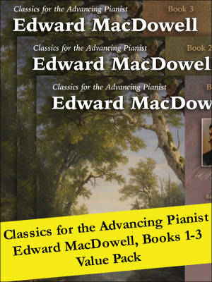 Classics for the Advancing Pianist: Edward MacDowell, Books 1-3 (Value Pack) - Bachus - Piano - Books