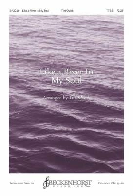 Beckenhorst Press Inc - Like a River In My Soul - Traditional Spiritual/Osiek - TTBB