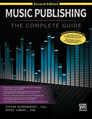 Music Publishing: The Complete Guide (Second Edition) - Winogradsky/Lowery - Book