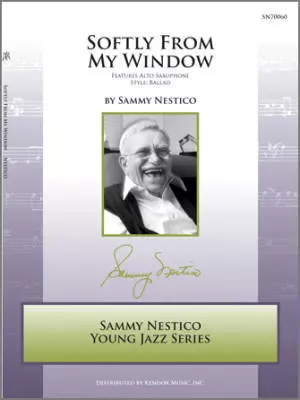 Softly From My Window - Nestico - Jazz Ensemble/Alto Sax - Gr. Easy