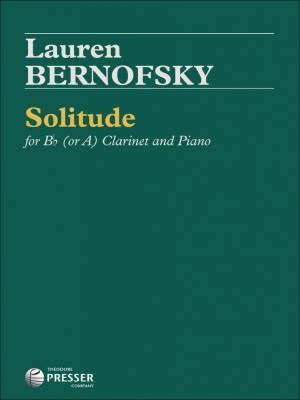 Theodore Presser - Solitude - Bernofsky - Bb Clarinet (or A)/Piano