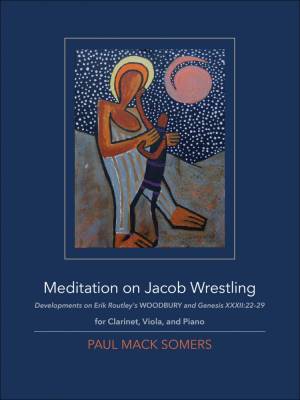 Meditation on Jacob Wrestling - Somers - Clarinet/Viola/Piano