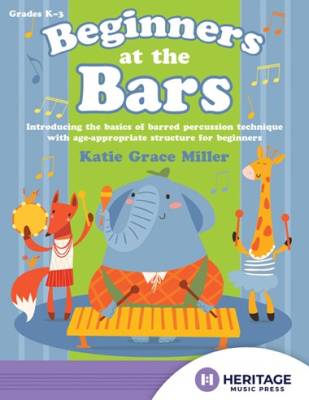 Heritage Music Press - Beginners at the Bars - Miller - Classroom - Book/Resources Online