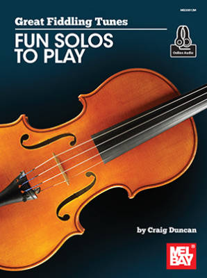 Mel Bay - Great Fiddling Tunes: Fun Solos to Play - Duncan - Fiddle - Book/Audio Online