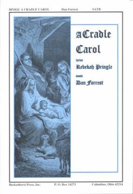 Beckenhorst Press Inc - A Cradle Carol - Pringle/Forrest - SATB
