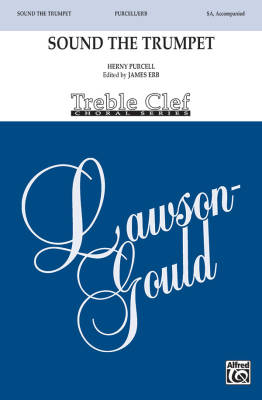 Lawson-Gould Music Publishing - Sound the Trumpet - Purcell/Erb - 2pt