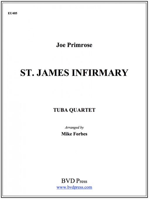 St. James Infirmary - Traditional/Forbes - Euphonium/Tuba Quartet