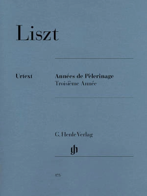 G. Henle Verlag - Annees de Pelerinage, Troisieme Annee - Liszt /Herttrich /Theopold - Piano - Book