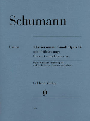 Piano Sonata f minor op. 14 with Early Version: Concert sans Orchestre - Schumann /Herttrich /Theopold - Piano - Book