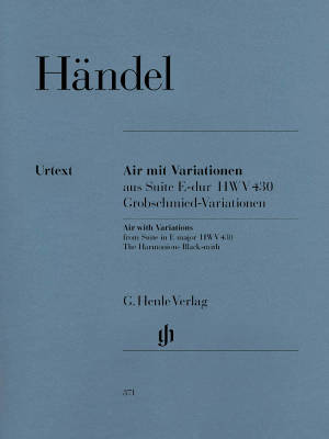 G. Henle Verlag - Air with Variations from Suite E major HWV 430 (The Harmonious Blacksmith) - Handel/Hicks/Theopold - Piano - Sheet Music